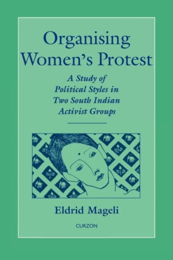 Organising Women's Protest - Mageli, Eldrid