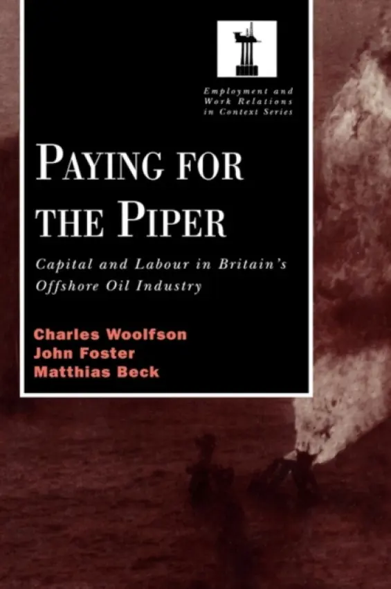 Paying for the Piper - Woolfson, Charles a Foster, John a Beck, Matthais