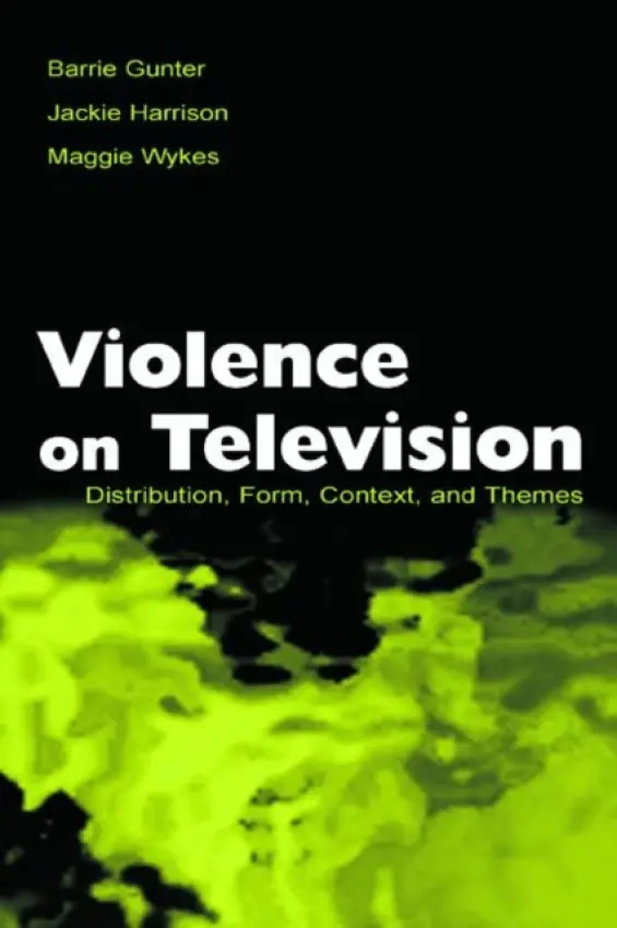Violence on Television - Gunter, Barrie a Harrison, Jackie a Wykes, Maggie