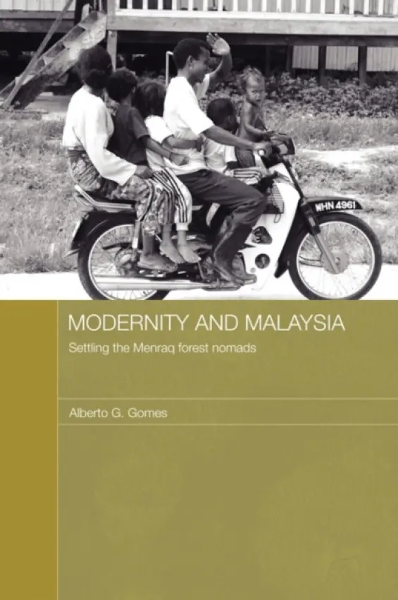 Modernity and Malaysia - Gomes, Alberto (La Trobe University, Australia)