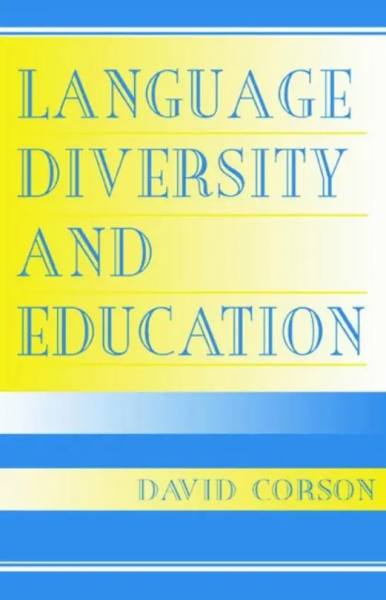 Language Diversity and Education - Corson, David