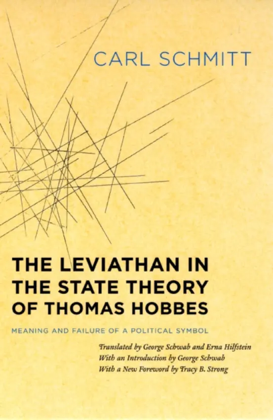 Leviathan in the State Theory of Thomas Hobbes - Schmitt, Carl