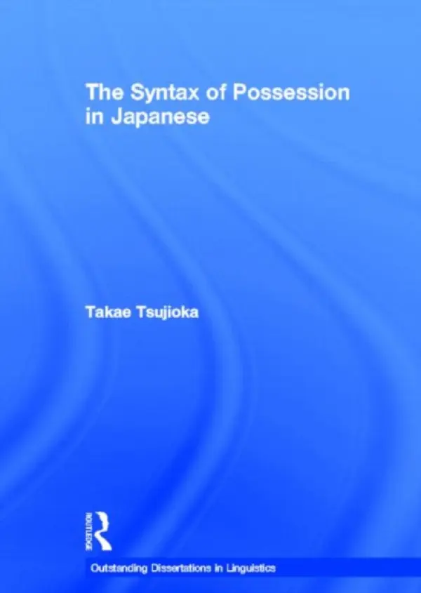 Syntax of Possession in Japanese - Tsujioka, Takae