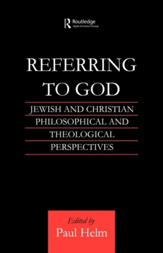 Referring to God - Helm, Paul