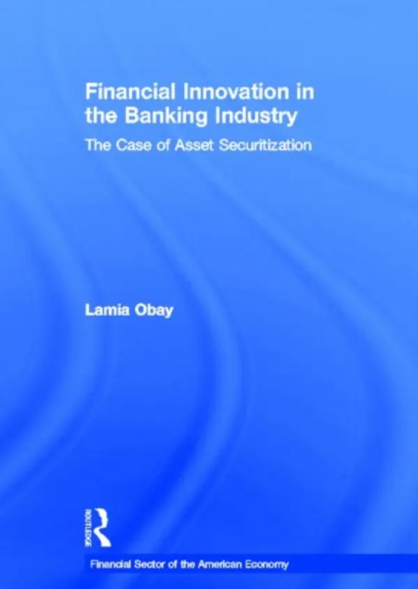 Financial Innovation in the Banking Industry - Obay, Lamia