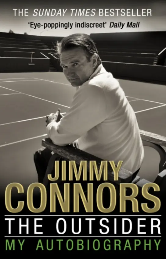 Outsider: My Autobiography - Connors, Jimmy