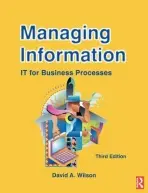 Managing Information - Wilson, David A