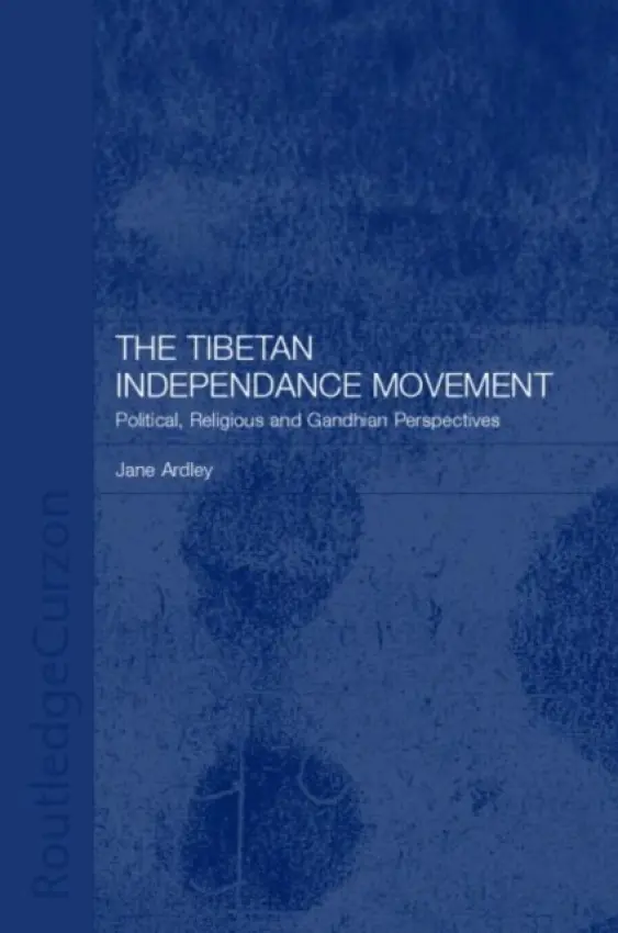 Tibetan Independence Movement - Ardley, Jane