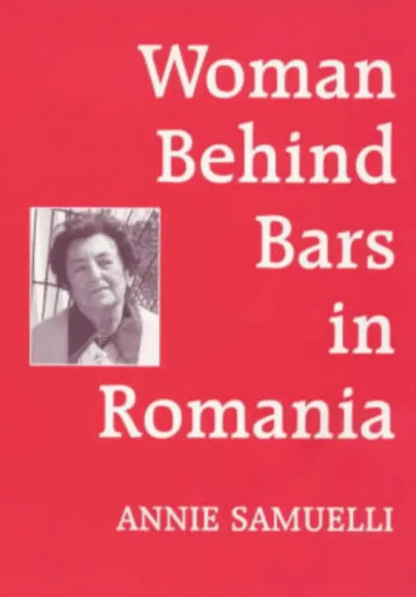 Women Behind Bars in Romania - Samuelli, Annie