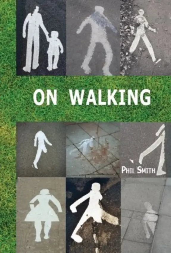 On Walking - Smith, Phil