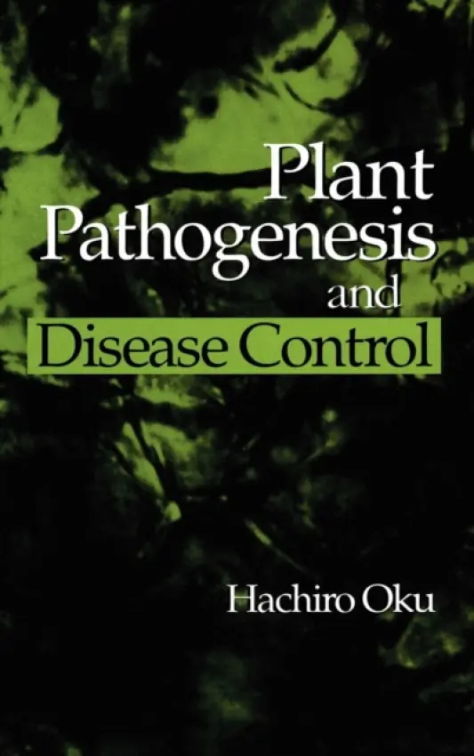 Plant Pathogenesis and Disease Control - Oku, Hachiro (Japan)