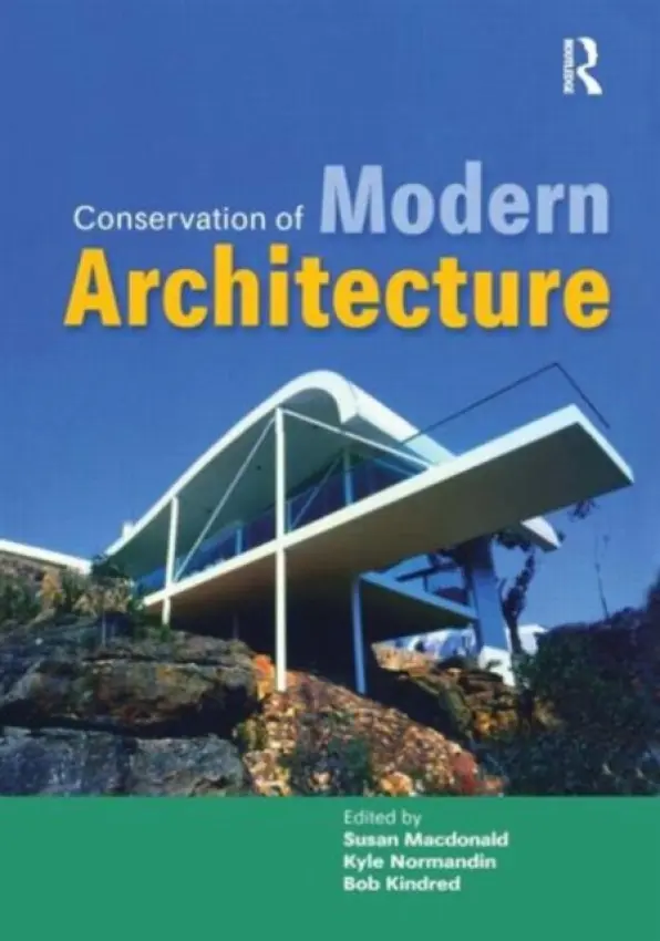 Conservation of Modern Architecture