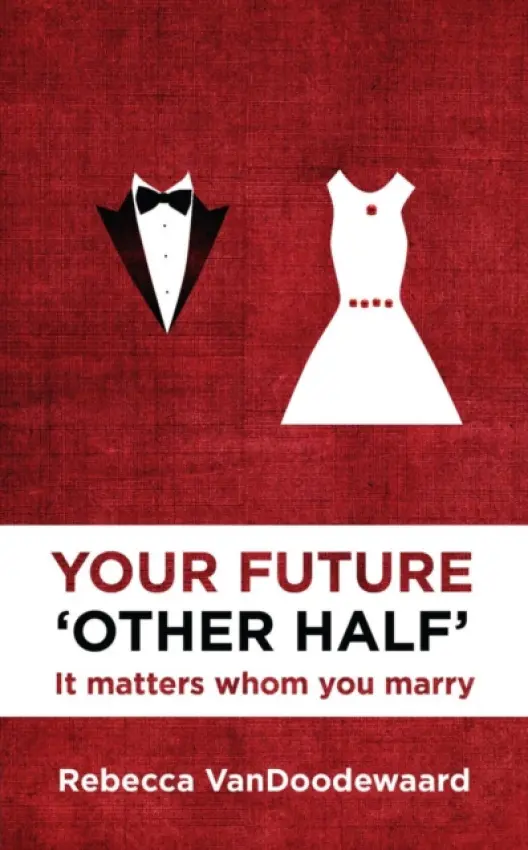Your Future 'Other Half' - Rebecca VanDoodewaard