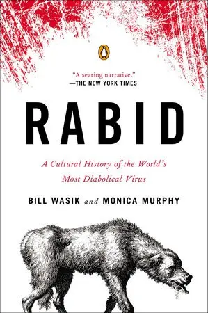 Rabid - Wasik, Bill a Murphy, Monica