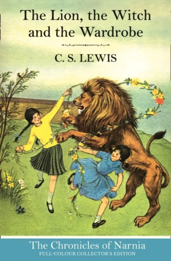 Lion, the Witch and the Wardrobe (Hardback) - Lewis, C. S.