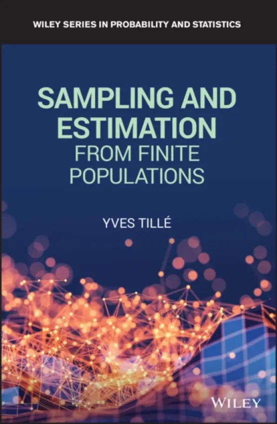 Sampling and Estimation from Finite Populations - Tille, Yves (Universite de Neuchatel)