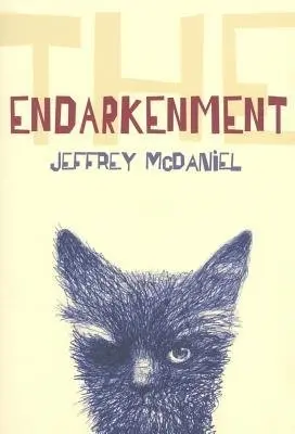 Endarkenment, The - McDaniel, Jeffrey