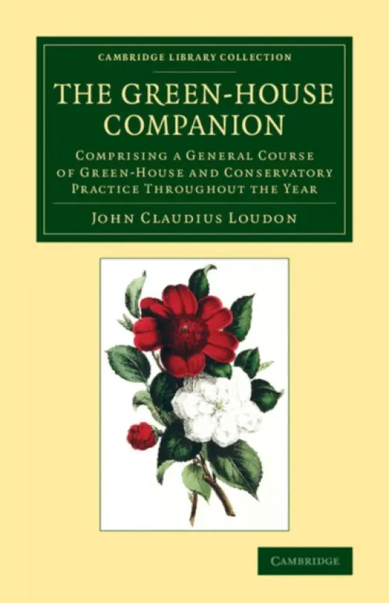 Green-House Companion - Loudon, John Claudius