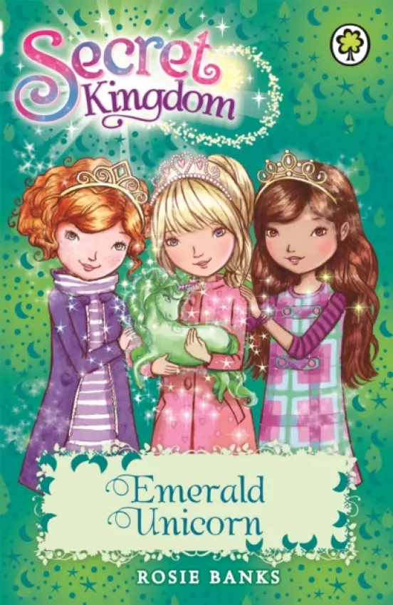 Secret Kingdom: Emerald Unicorn - Rosie Banks