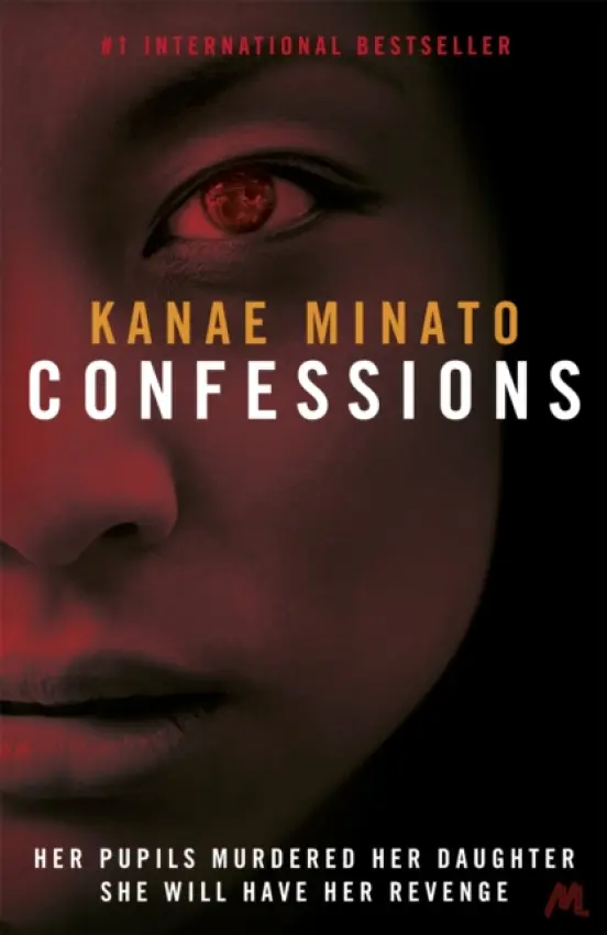 Confessions - Kanae Minato,Confessions - Kanae Minato - kniha z kategorie Thrillery