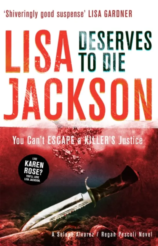 Deserves to Die - Lisa Jackson