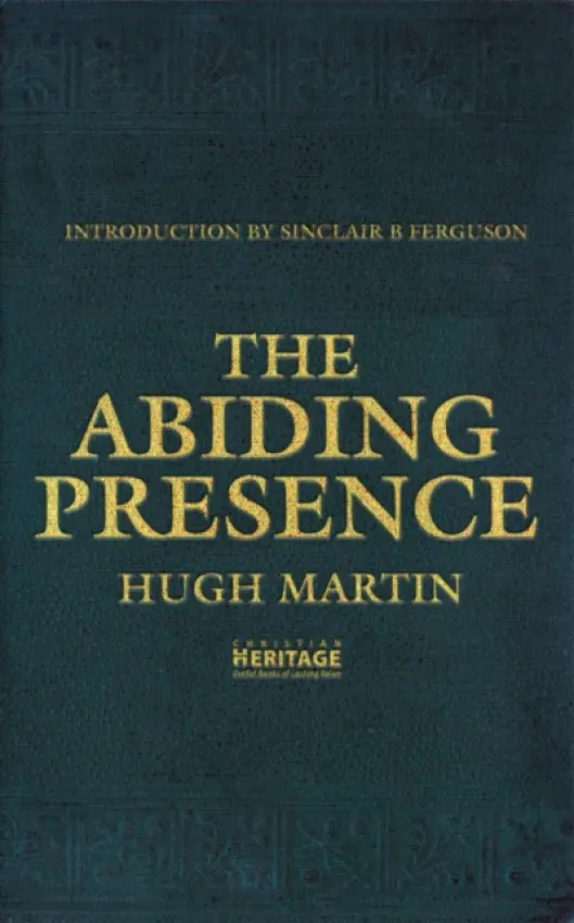 Abiding Presence - Martin, Hugh