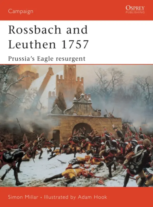 Rossbach and Leuthen 1757 - Millar, Simon