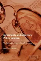 Informality and Monetary Policy in Japan - van Rixtel, Adrian (European Central Bank, Frankfurt)