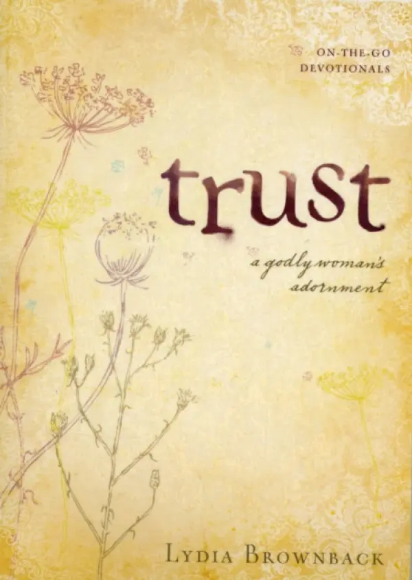 Trust - Brownback, Lydia