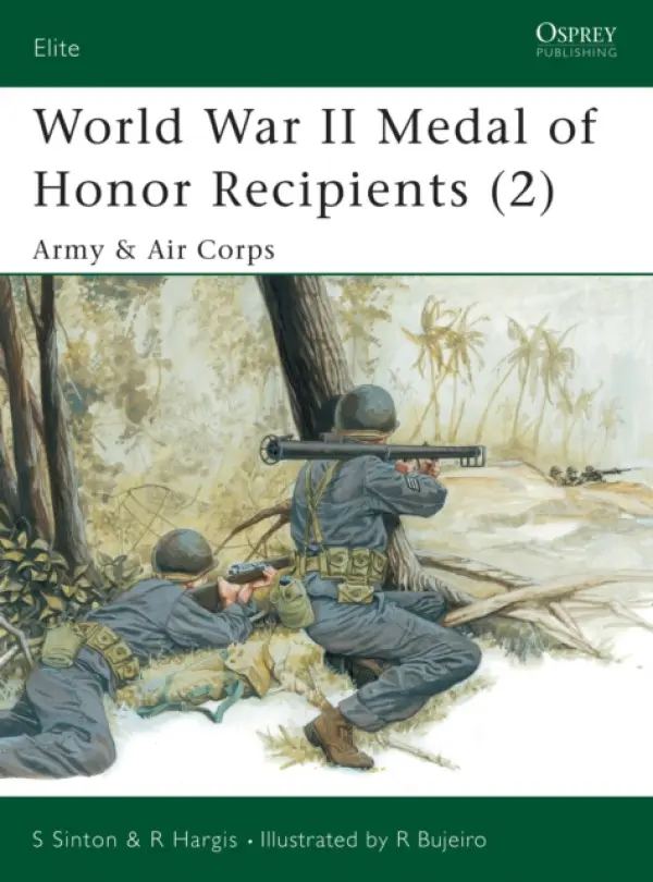 World War II Medal of Honor Recipients - Sinton, Starr a Hargis, Robert