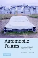 Automobile Politics - Paterson, Matthew (University of Ottawa)