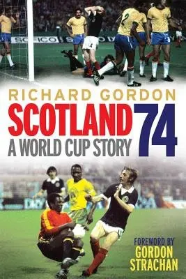 Scotland '74 - Gordon, Richard