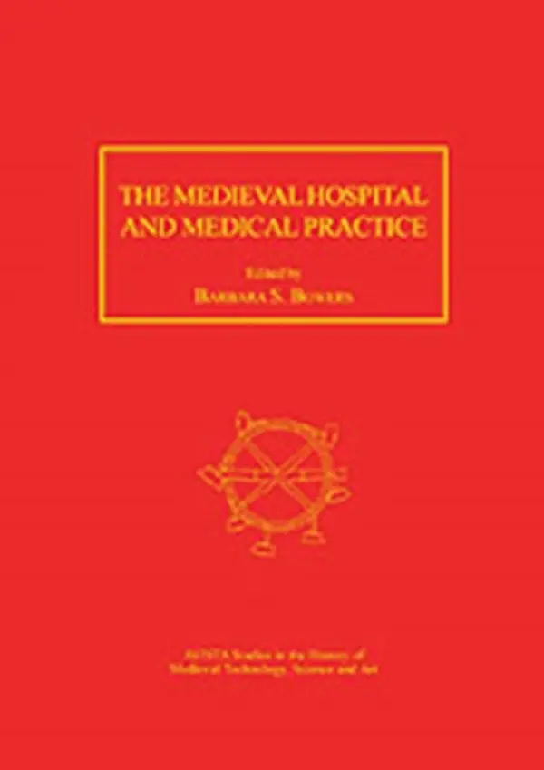Medieval Hospital and Medical Practice