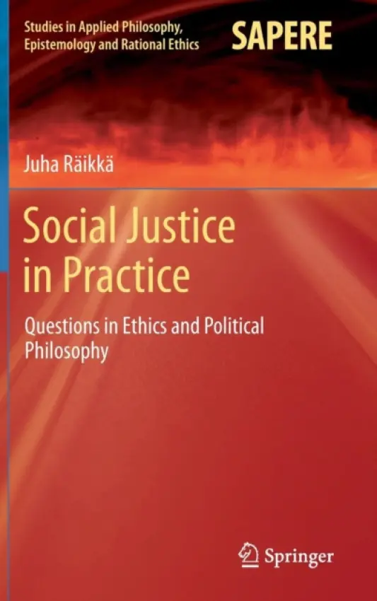 Social Justice in Practice - Raikka, Juha