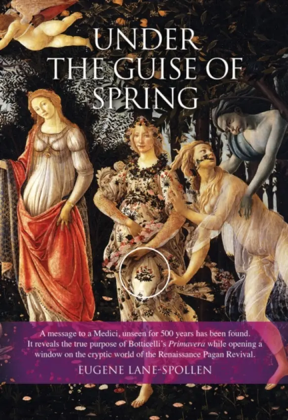 Under the Guise of Spring - Lane-Spollen, Eugene