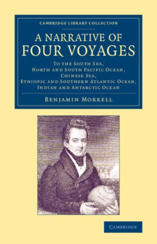 Narrative of Four Voyages - Morrell, Benjamin
