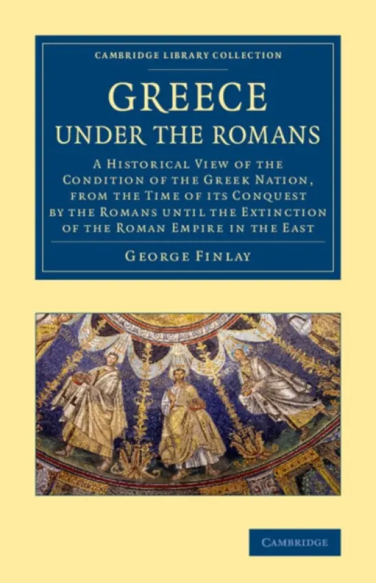 Greece under the Romans - Finlay, George