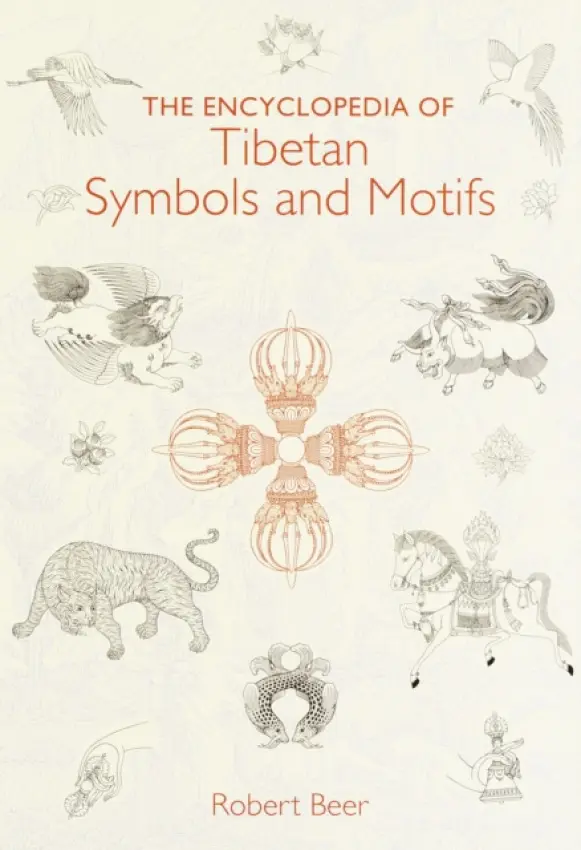 Encyclopedia of Tibetan Symbols and Motifs - Beer, Robert