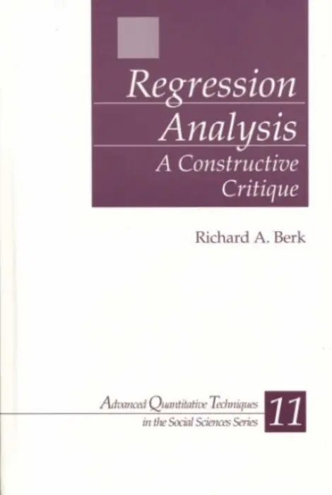 Regression Analysis - Berk, Richard A.