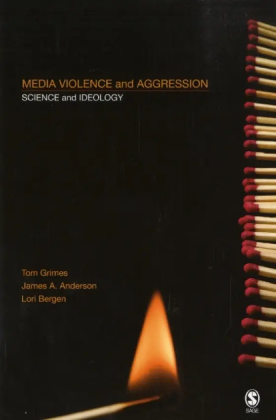 Media Violence and Aggression - Grimes, Thomas a Anderson, James A. a Bergen, Lori A.