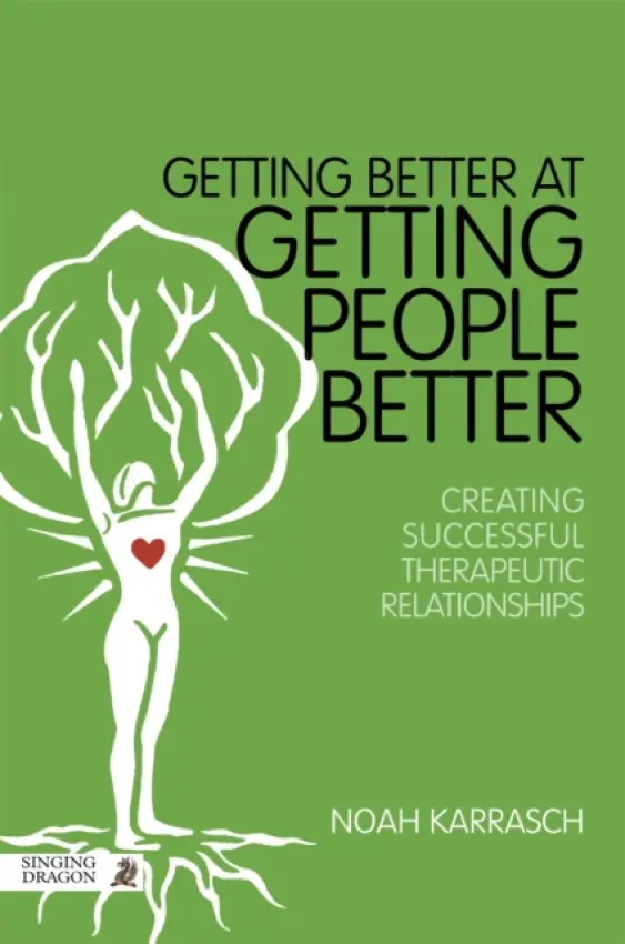 Getting Better at Getting People Better - Karrasch, Noah