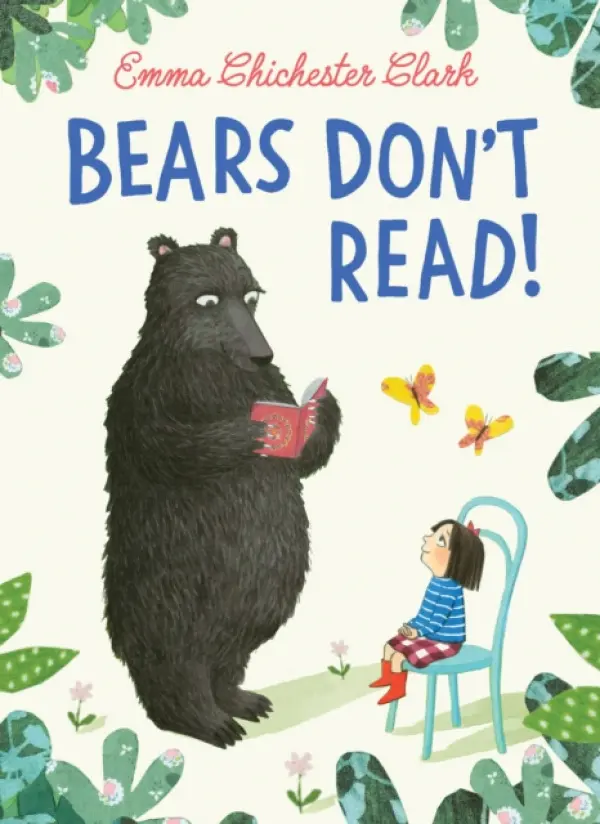 Bears Don't Read! - Chichester Clark, Emma