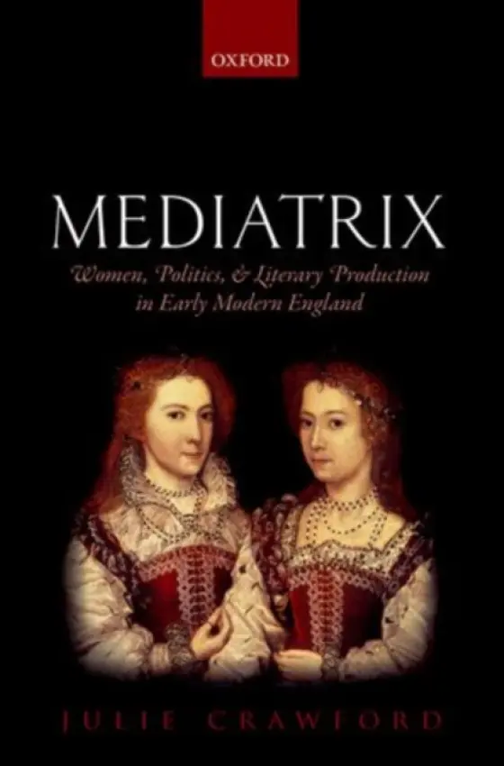 Mediatrix - Crawford, Julie (Professor of English and Comparative Literature, Professor of English and Comparative Literature, Columbia University)