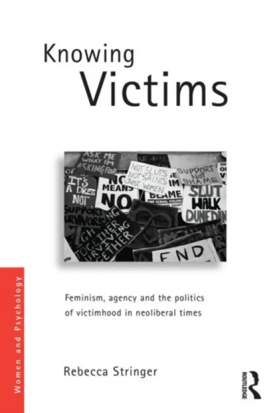 Knowing Victims - Stringer, Rebecca (University of Otago, New Zealand)