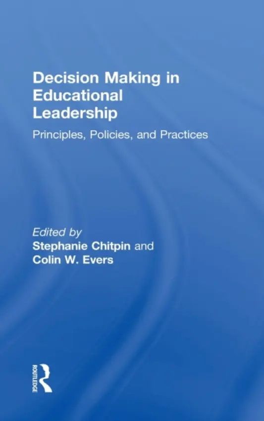 Decision Making in Educational Leadership