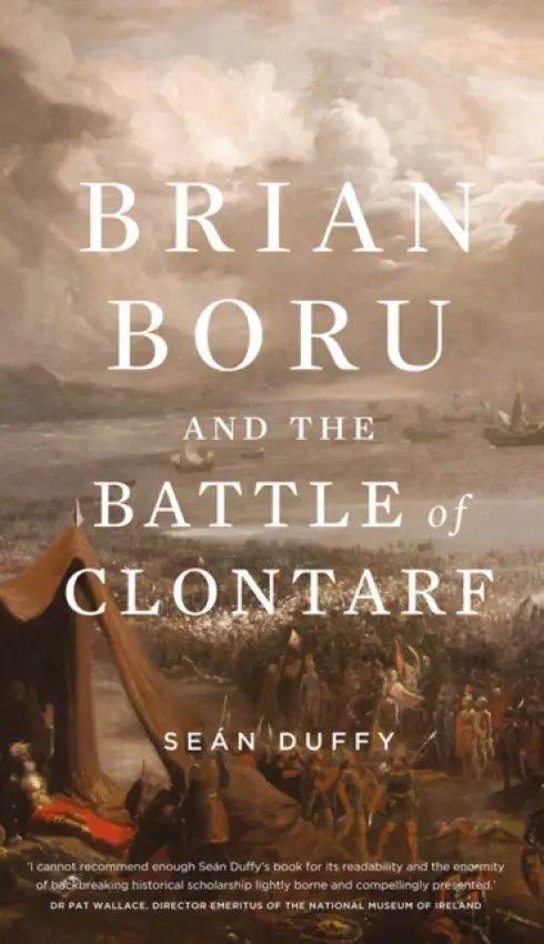 Brian Boru and the Battle of Clontarf - Duffy, Sean