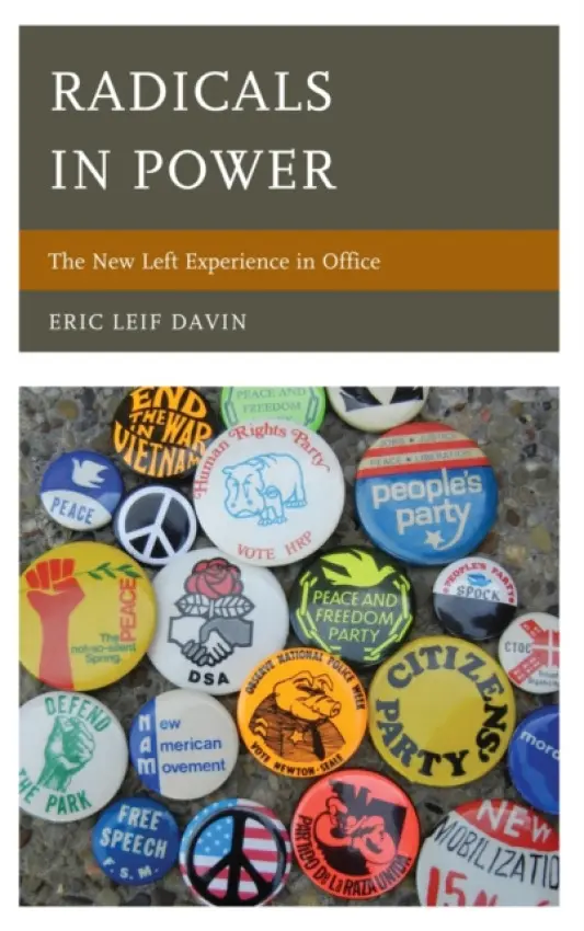 Radicals in Power - Davin, Eric Leif