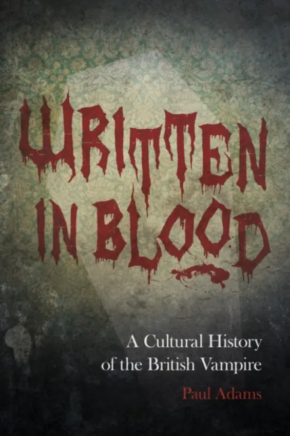 Written in Blood - Adams, Paul