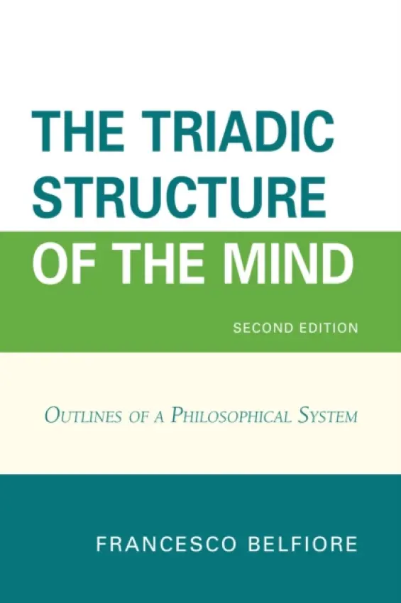 Triadic Structure of the Mind - Belfiore, Francesco