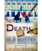 Death of an Old Master - Dickinson, David